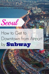 Airport to Seoul by Subway