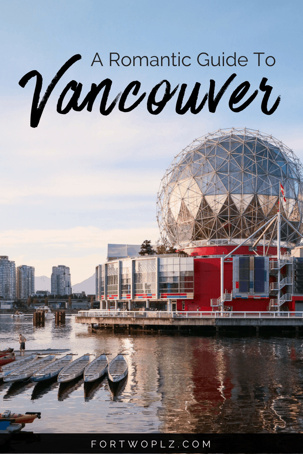 A Romantic Guide to Vancouver