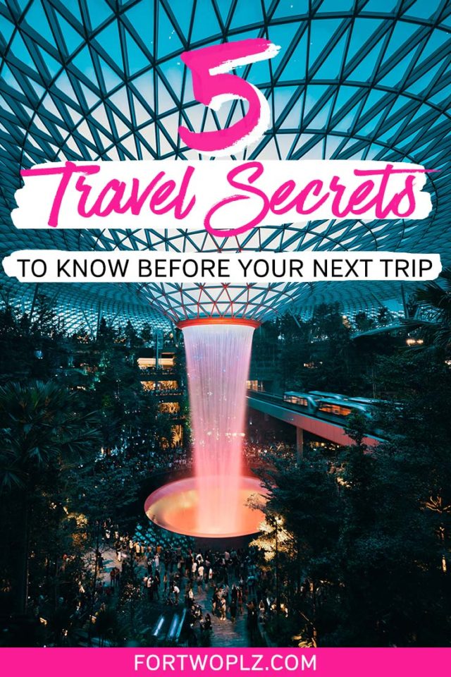 5 travel secrets to know before your next trip