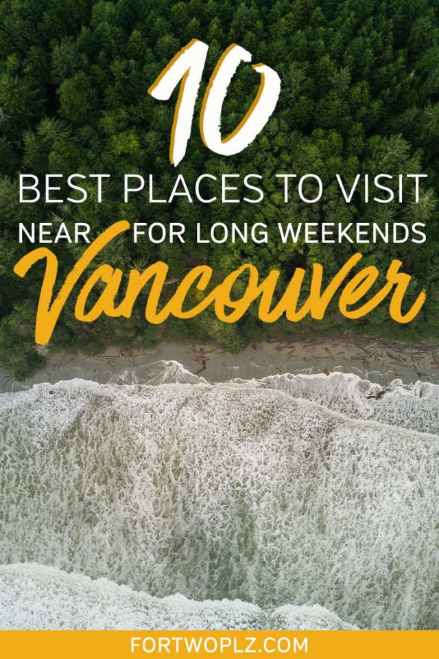 best places to visit near vancouver bc canada