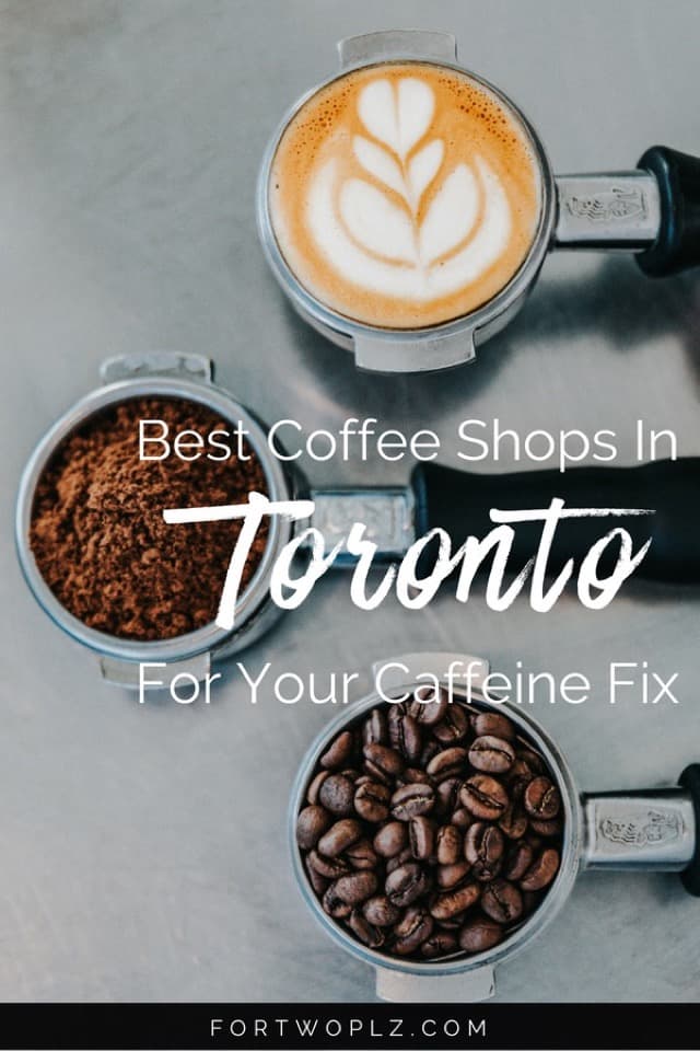 Best cafes coffee shops in Toronto