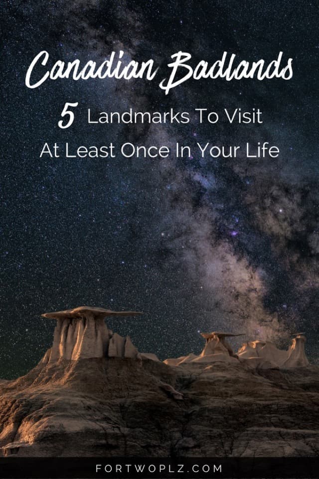 Going on a road trip to Canadian Badlands this summer! Then you must visit these breathtaking attractions and historical landmarks. Click through to find out more on For Two, Please now. #canadaroadtrip #roadtrip #alberta #badlands #drumheller #travelguide #canada #bucketlist #tripplanning #outdoors #hiking #summertravels #nationalparks
