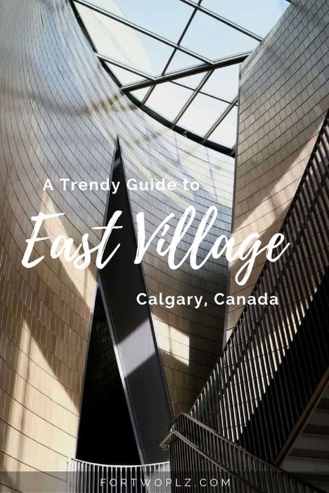 A local guide to East Village, an up and coming urban community found east of downtown Calgary. Here is a list of trending places to hangout for the young at heart!