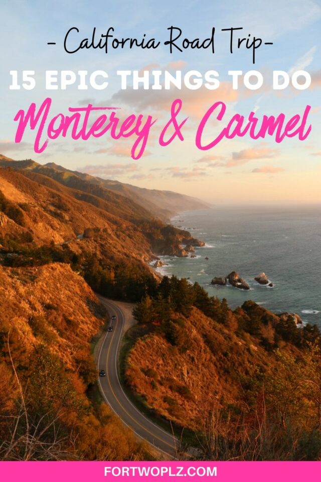 california road trip: 15 epic things to do in Monterey & Carmel
