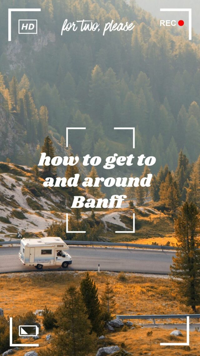 how to get to and around Banff